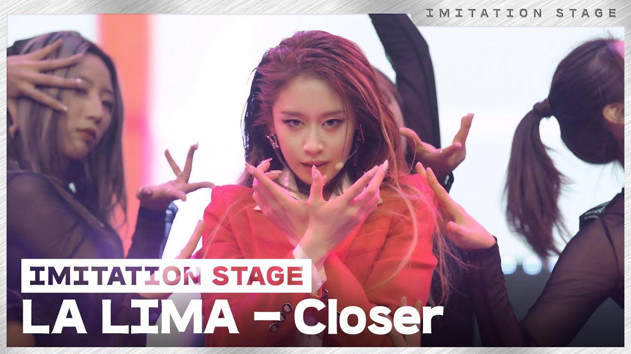 LA LIMA (라리마) - Closer (MML ver.) | 이미테이션 STAGE | IMITATION STAGE CLIP