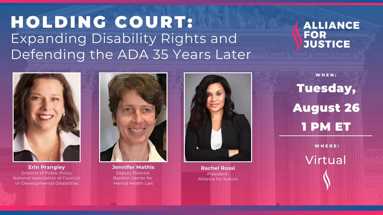 Holding Court: Expanding Disability Rights and Defending the ADA 35 Years Later