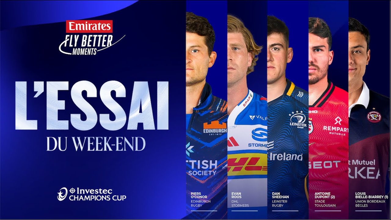 Emirates Fly Better L'Essai du Week-end (4) | Investec Champions Cup