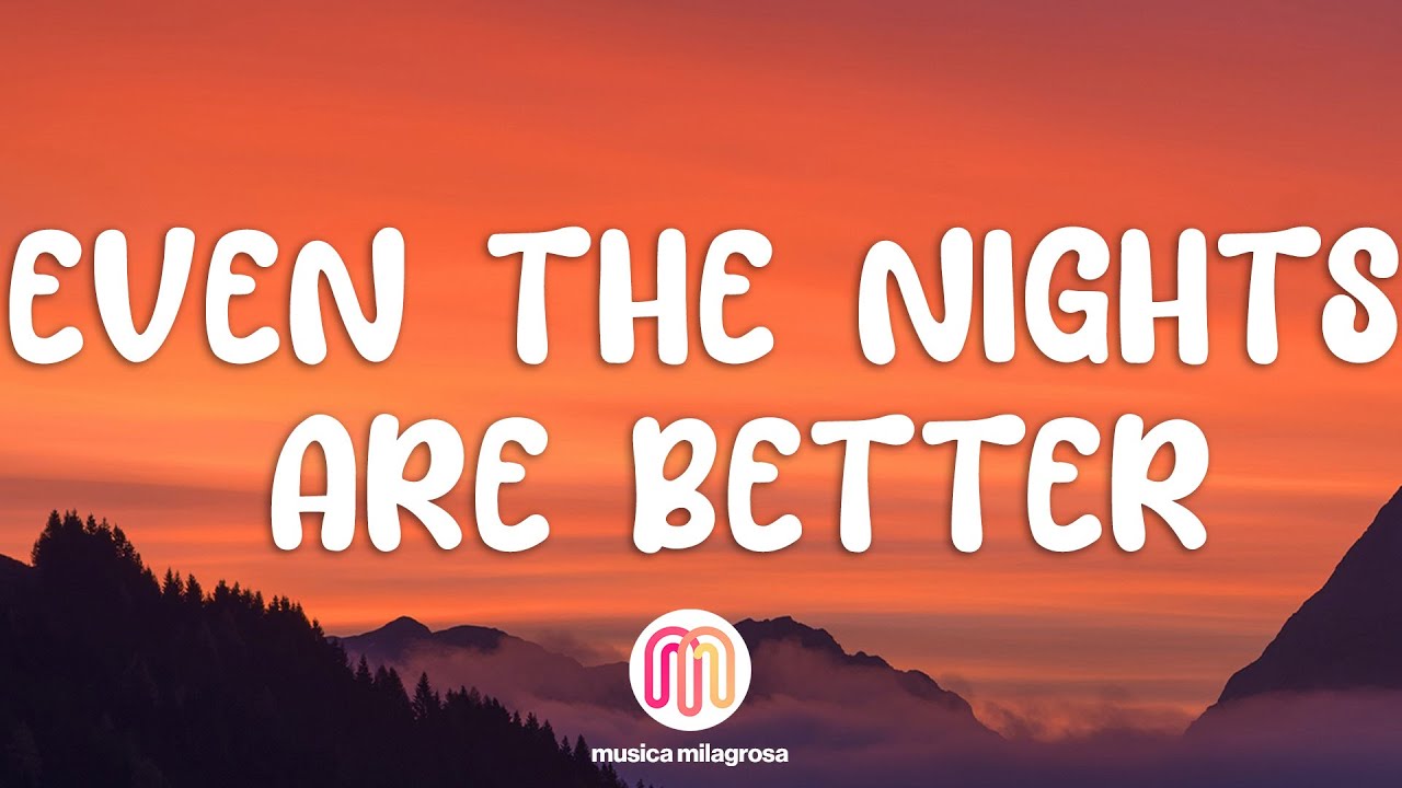 Air Supply - Even The Nights Are Better (Lyrics)