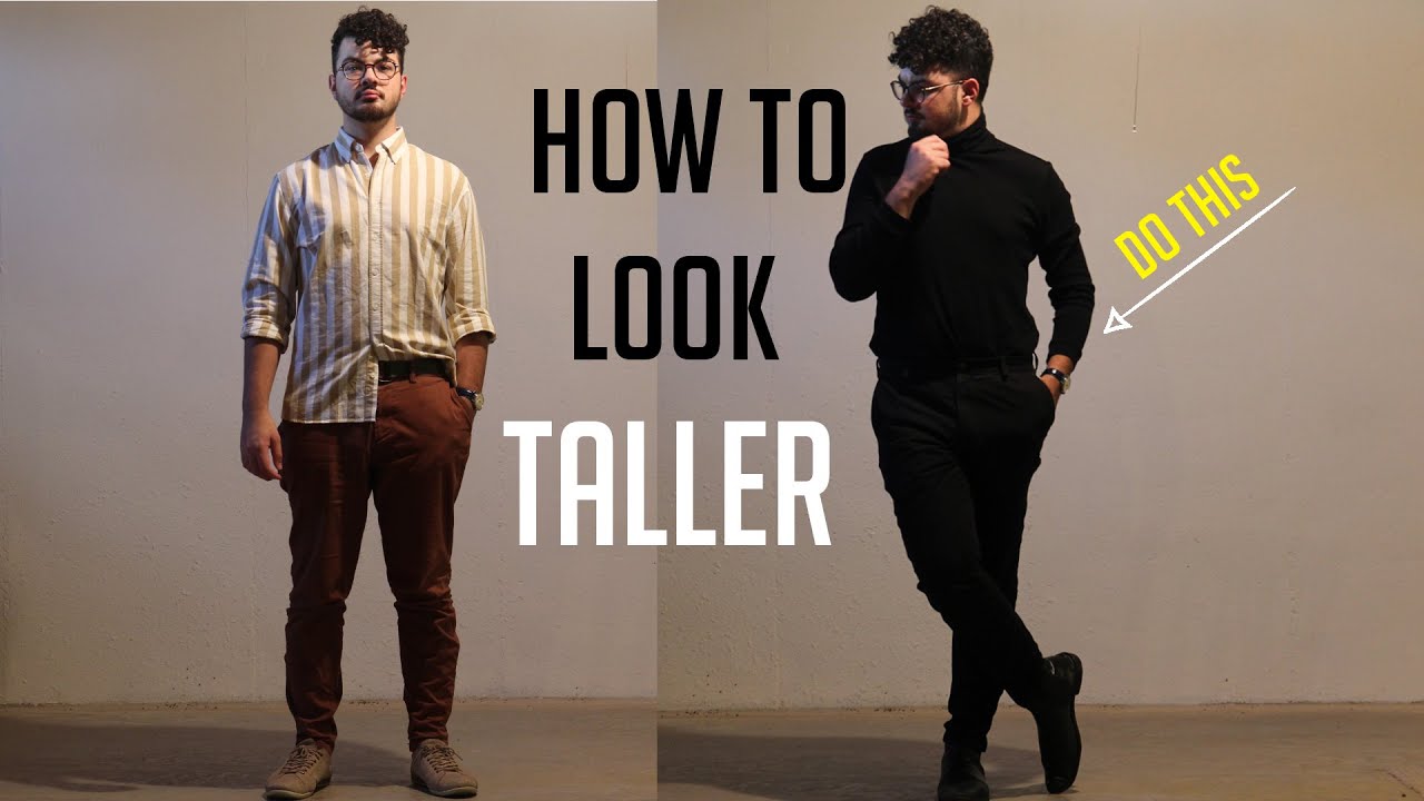 8 TIPS to Look TALLER
