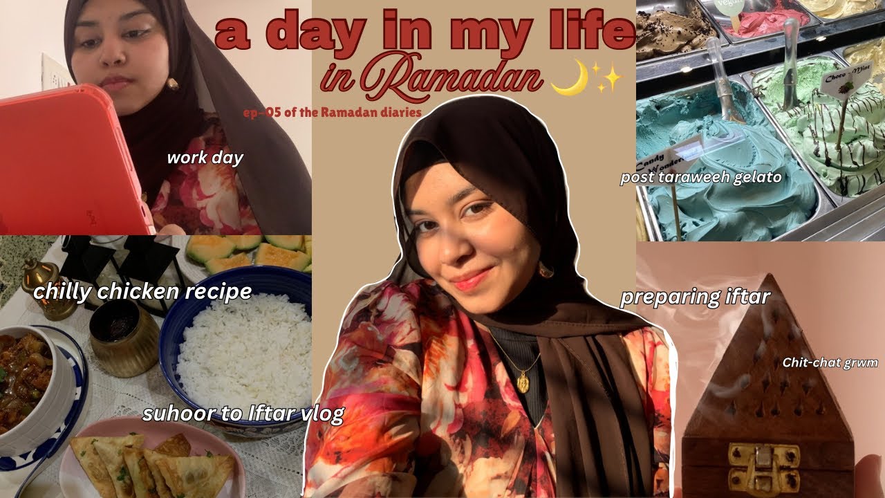 A Realistic Ramadan Day in my life | suhoor to Iftar routine, chilly chicken recipe, chit chat grwm🌸
