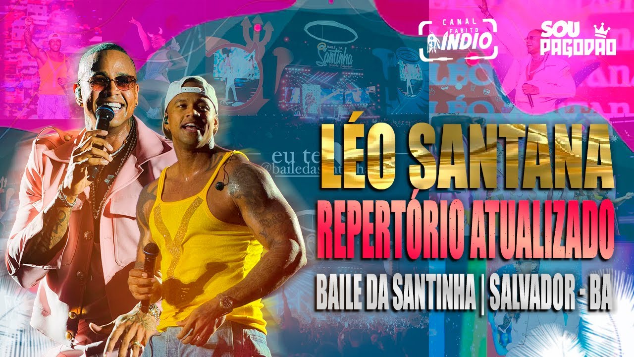 LÉO SANTANA - VERÃO 2025 Baile da Santinha | SALVADOR BA #musicasnovas #repertórioatualizado