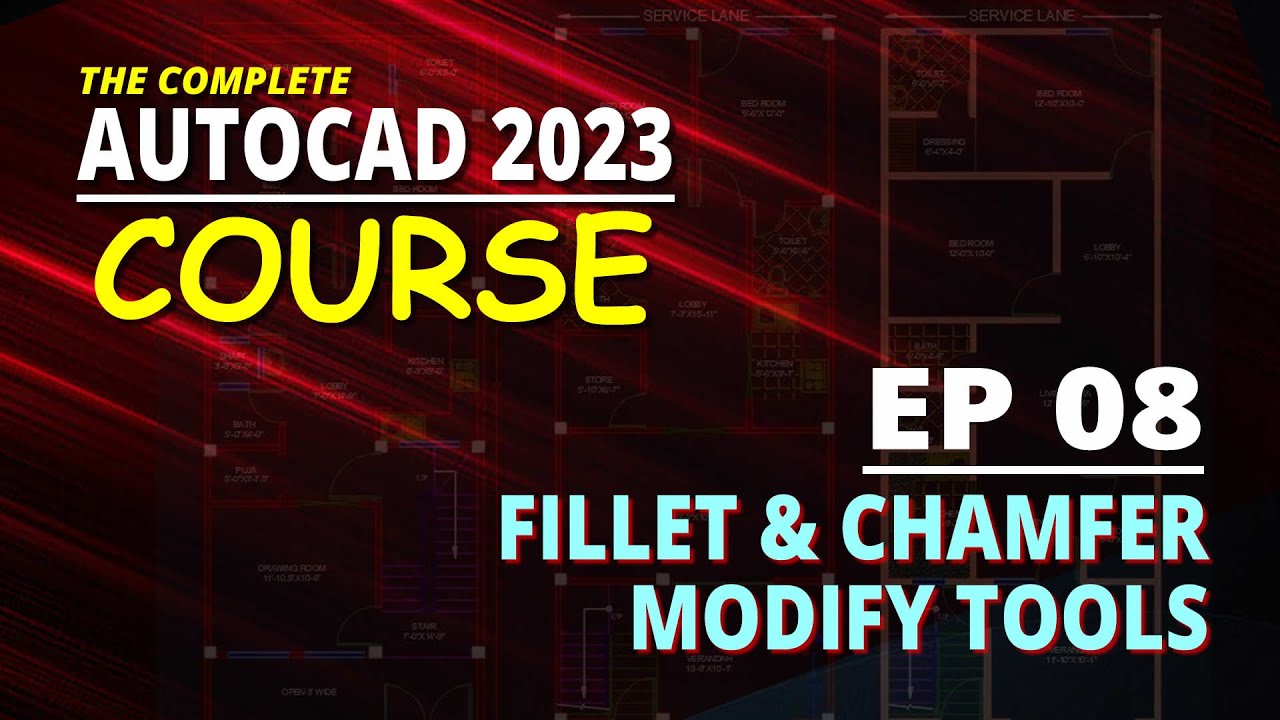 [EP 08] AutoCAD 2023 Course Fillet And Chamfer | Modify Tools