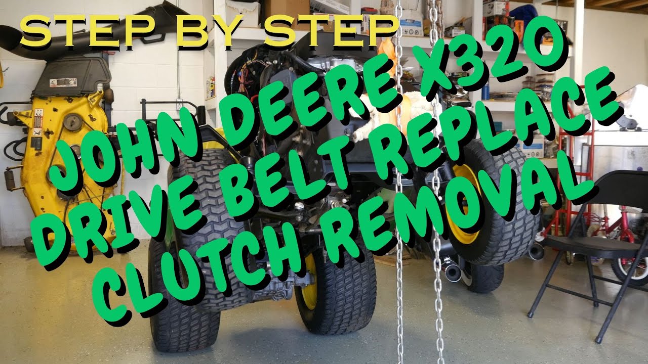 John Deere X320 Drive Belt Replacement