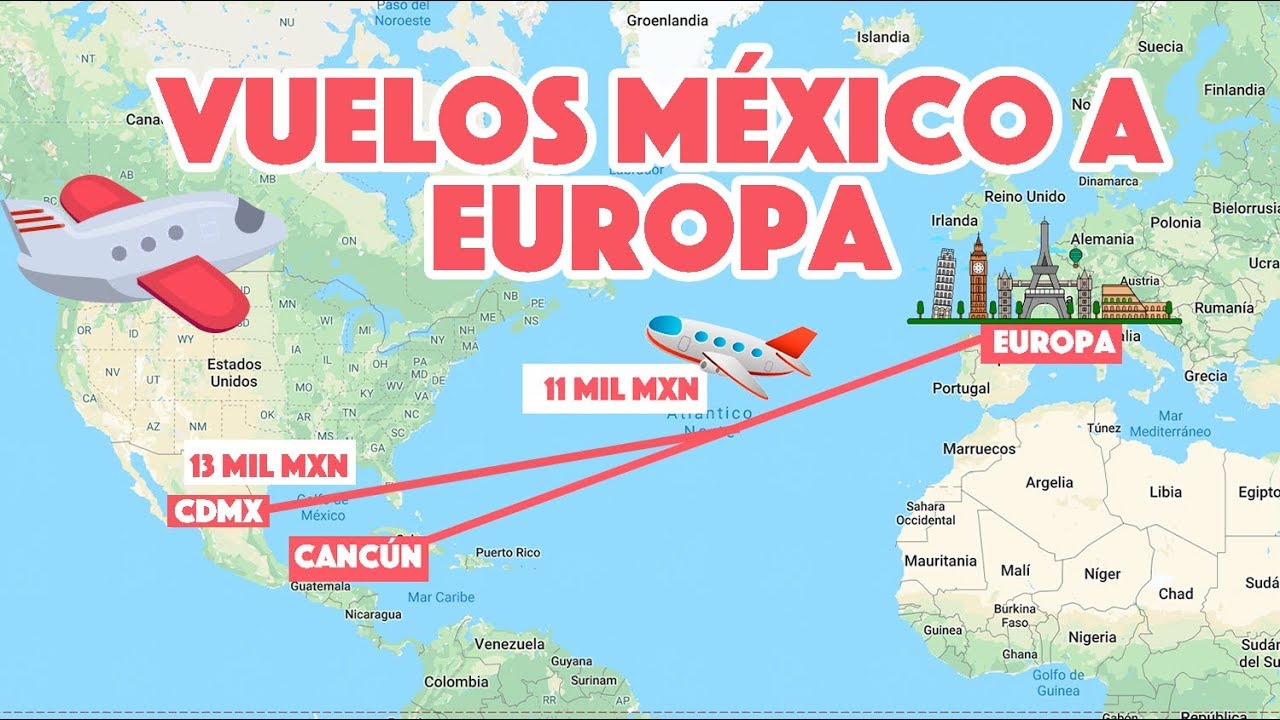 ¿Cuánto cuesta volar de México a Europa?
