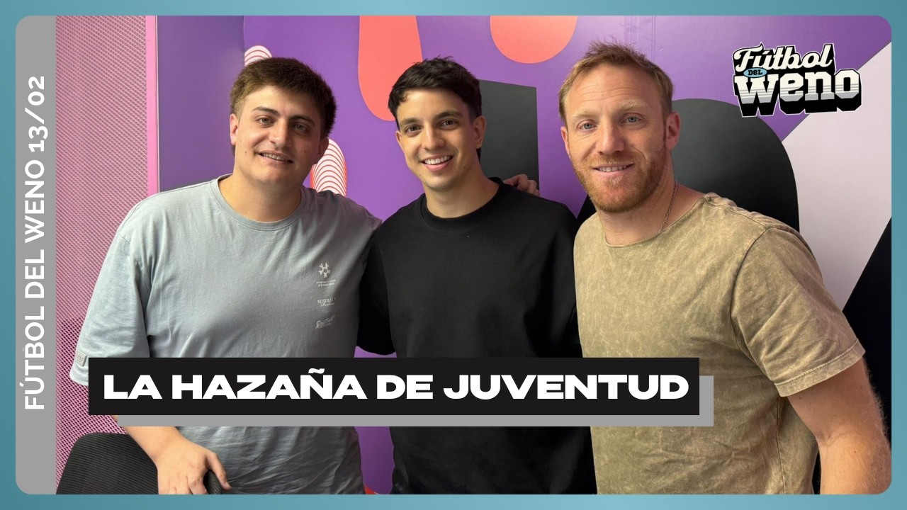 FÚTBOL DEL WENO | NOS VISITARON DIEGO DOMÍNGUEZ Y LALI SONSOL + LA HAZAÑA DE JUVENTUD