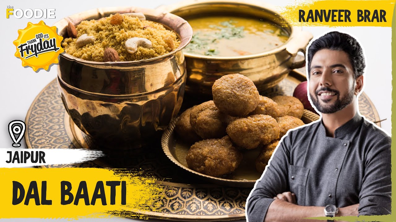 Dal Baati | Air-fried Dal Baati | Chef Ranveer Brar | TGIF | The Foodie