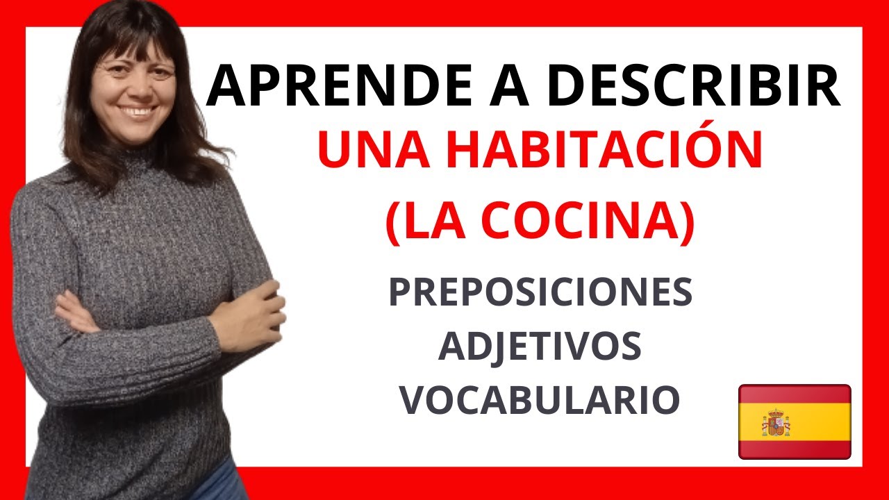 👉👉APRENDE A DESCRIBIR UNA HABITACIÓN (la cocina) IMPARA LE PREPOSIZIONI DI LUOGO!!