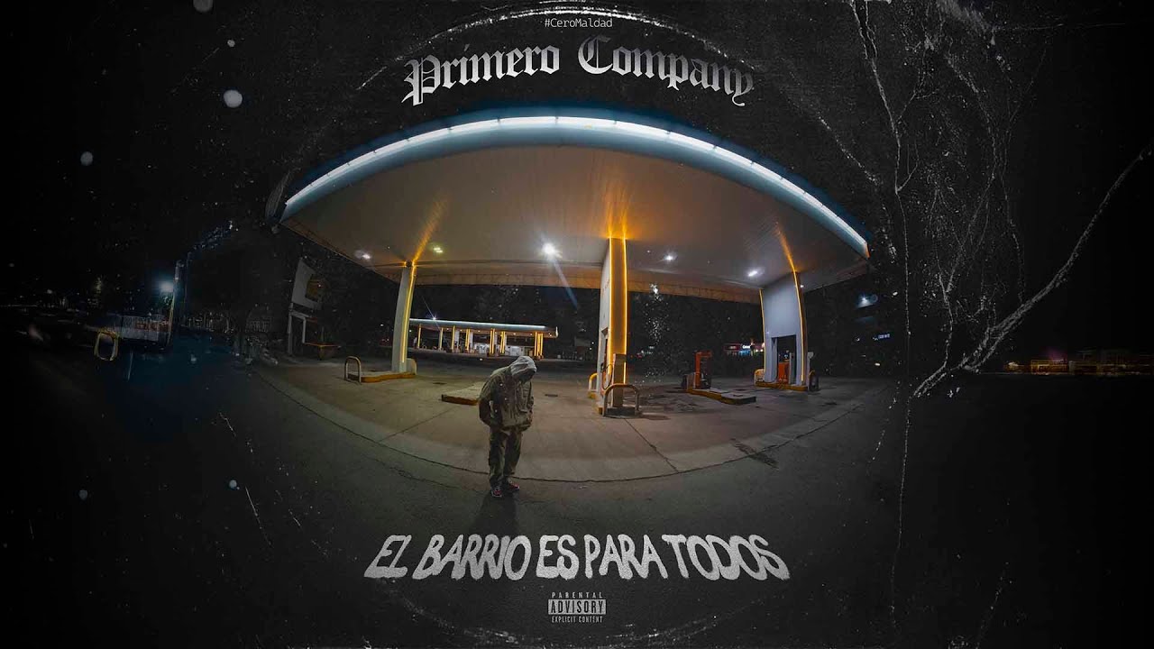 PRIMERO COMPANY - EL BARRIO ES PARA TODOS