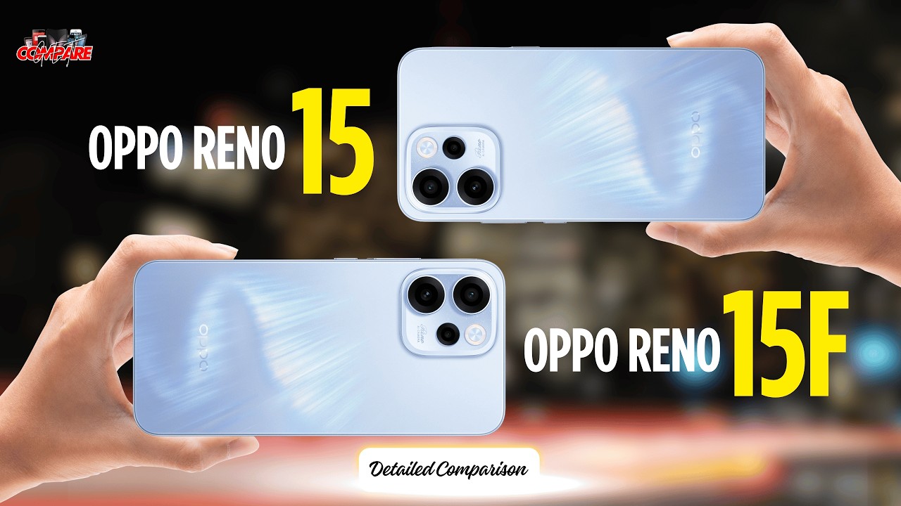Oppo Reno 15 vs Reno 15F – Is the Extra Price Worth It? – Shocking Results!!