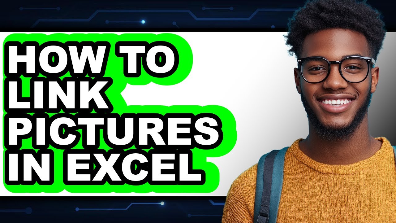 How to Link Pictures in Excel (full Guide)