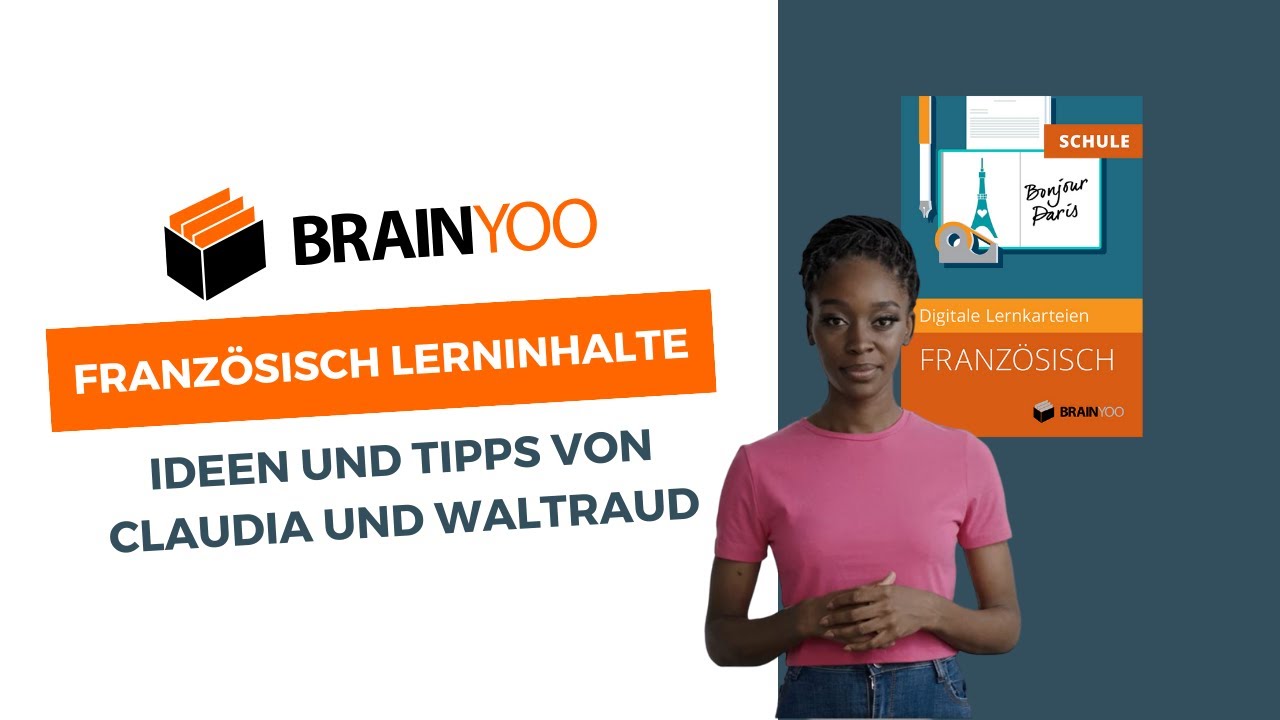 Die BRAINYOO Franz&ouml;sisch Lerninhalte - Ideen f&uuml;r deinen Unterricht von Claudia und Waltraud