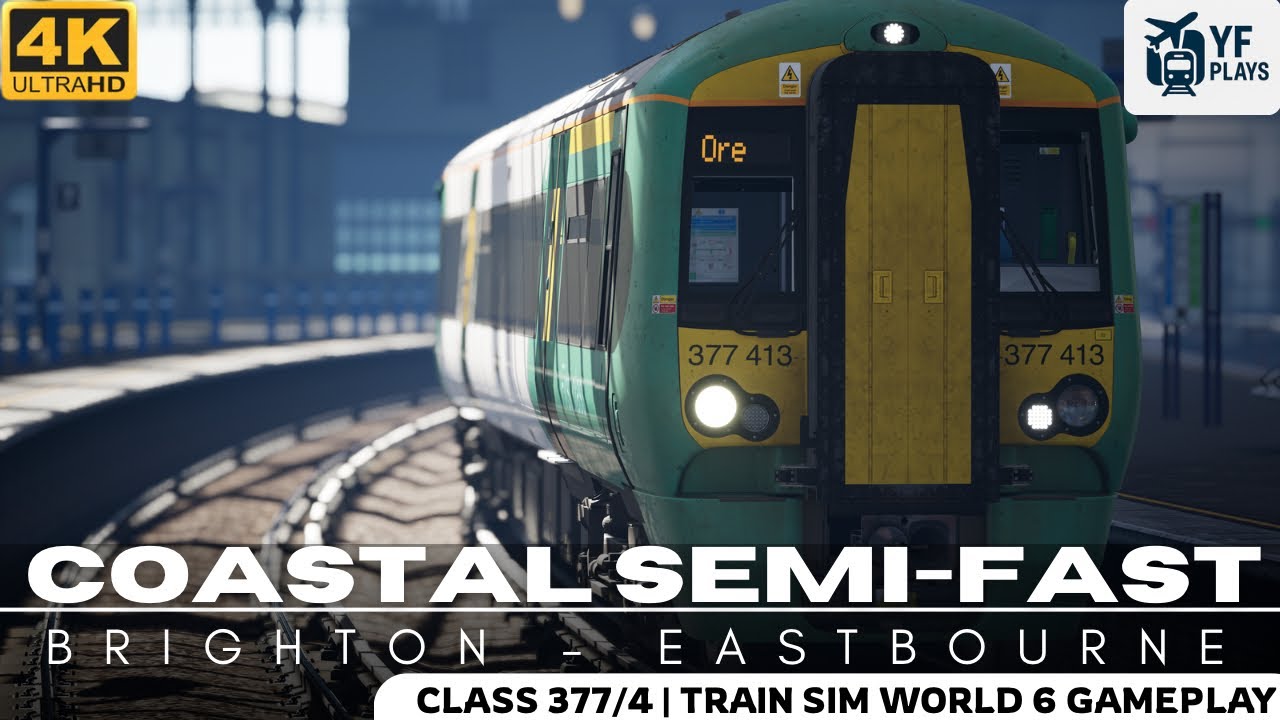 Train Sim World 6 | East Coastway: Brighton - Eastbourne | Coastal Semi-Fast | Class 377/4