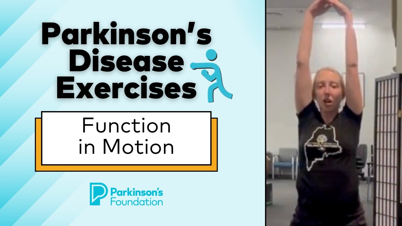 Parkinson's Disease Exercises: Function in Motion | Parkinson's Foundation