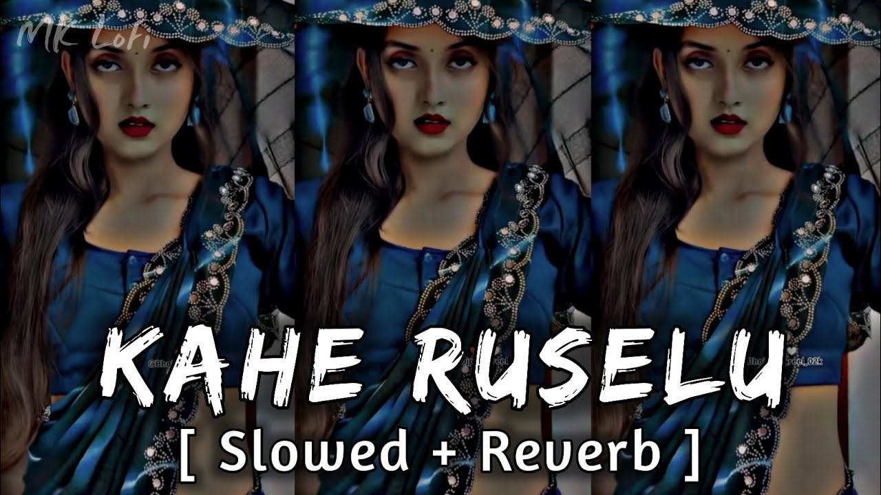 kahe Ruselu - Slowed & Reverb | #Pawan Singh | LoFi #Remix | By Vishal Giri