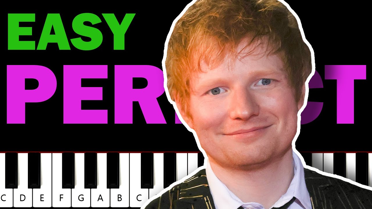 PERFECT Easy Piano Tutorial - Ed Sheeran