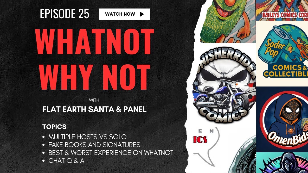 Whatnot Why Not - Episode 25
