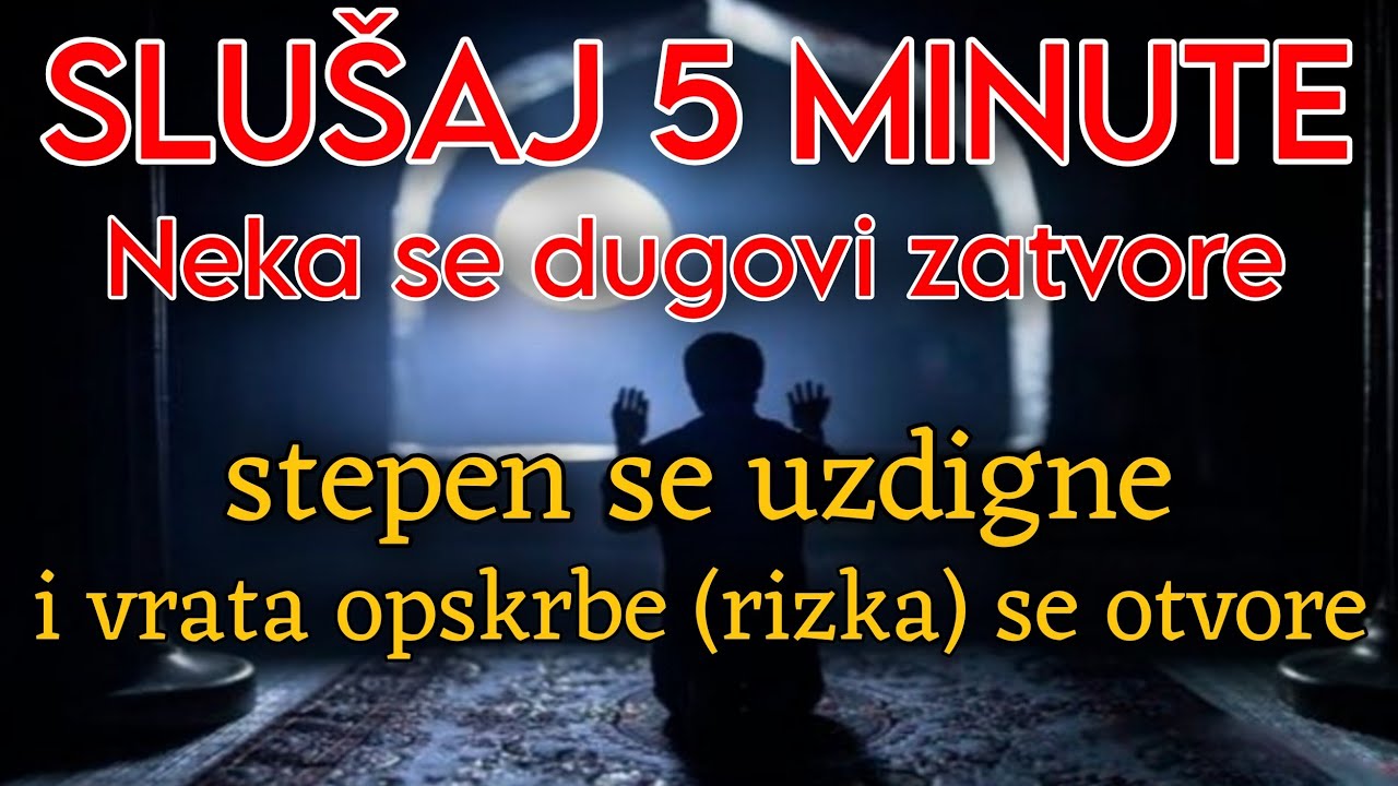 SUBHANALLAH! Moćna Dova koja Briše Dugove i Podiže Stepen – Rizk Dolazi Odmah!