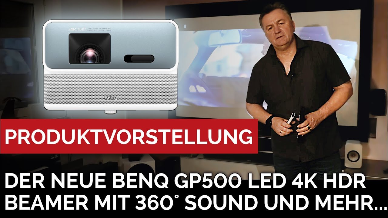 Schaut mal hin - der neue Benq GP 500 LED 4K HDR Beamer mit 360˚ Sound und noch einigem mehr