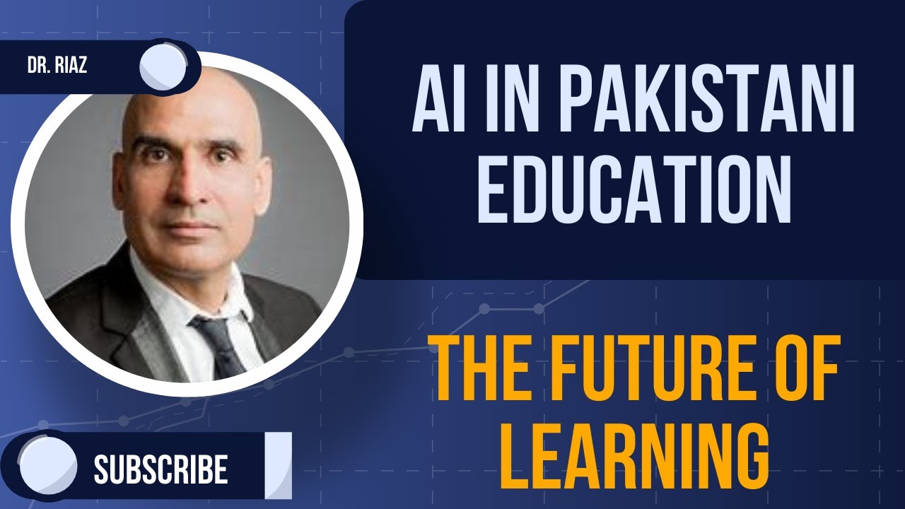 Revolutionizing Education in Pakistan: How AI is Shaping the Future of Learning
