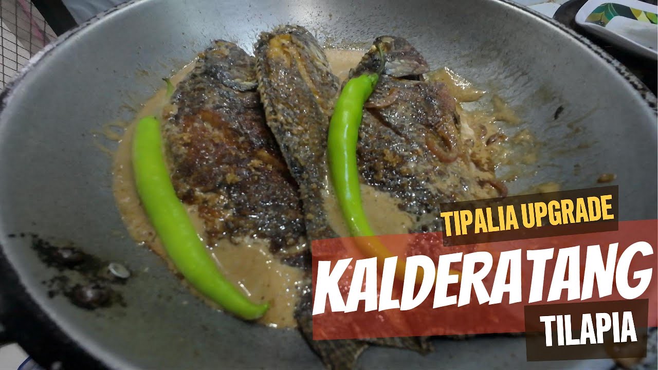 KALDERETANG TILAPIA | Upgrade Your Simple Piritong Tilapia
