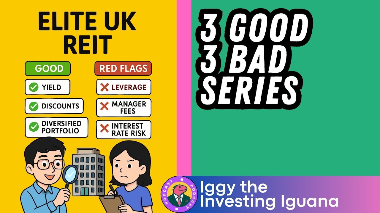 🇬🇧 Elite UK REIT &mdash; 3 Reasons to Buy, 3 Reasons to Pause   | 🦖 #TheInvestingIguana EP1070