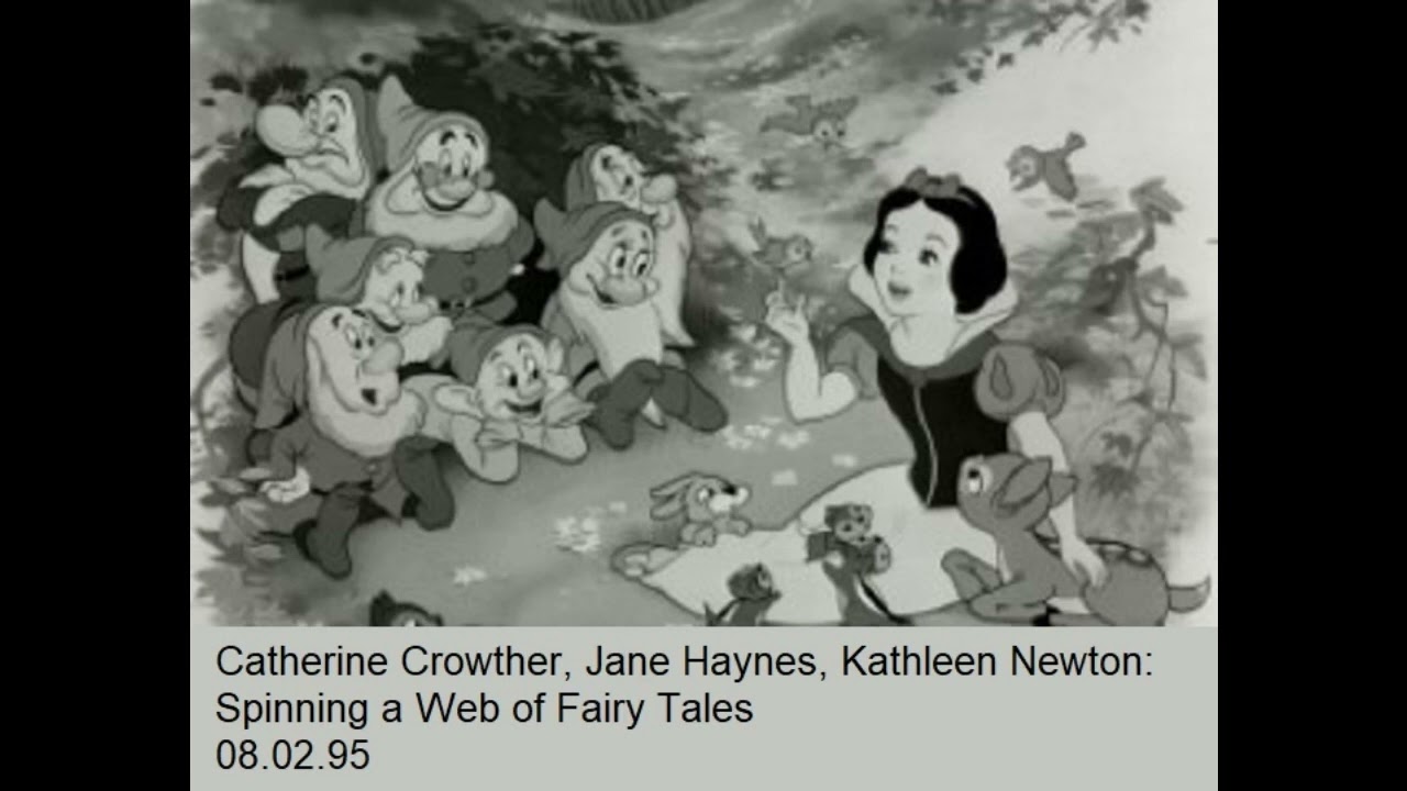 Spinning a Web of Fairy Tales [Catherine Crowther, Jane Haynes, Kathleen Newton]
