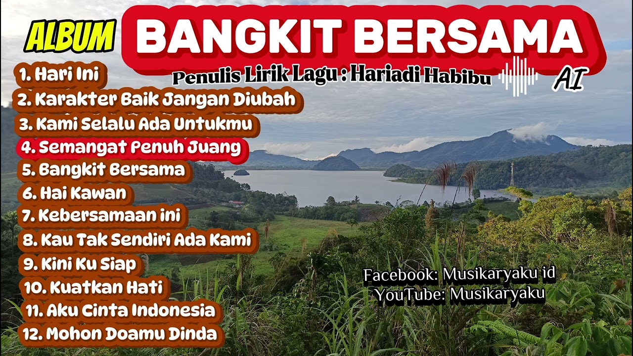 Full Album BANGKIT BERSAMA | Hariadi Habibu - Lagu untuk membangkitkan semangat di semua kondisi. 