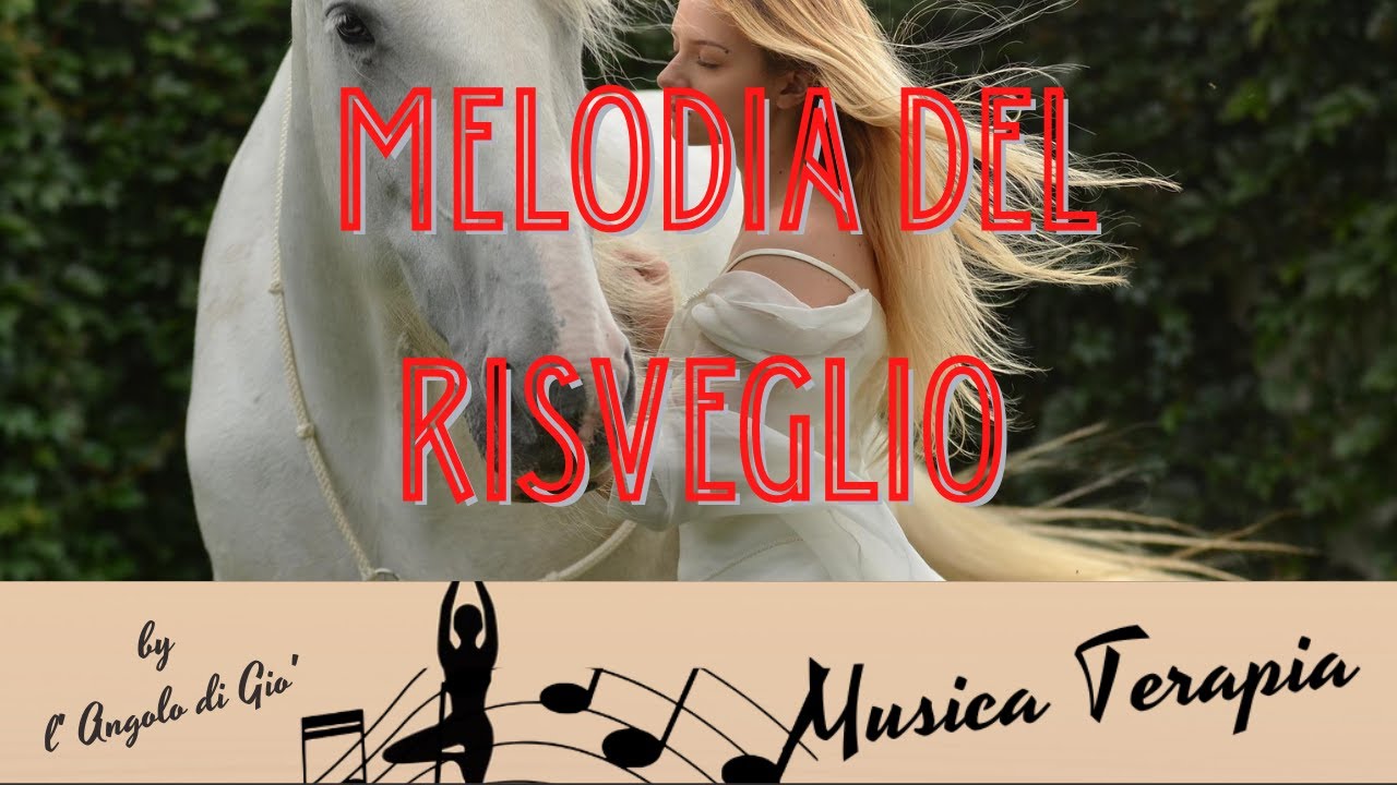 MUSICA PER IL RISVEGLIO DEL MATTINO- Preparati per una giornata serena e calma