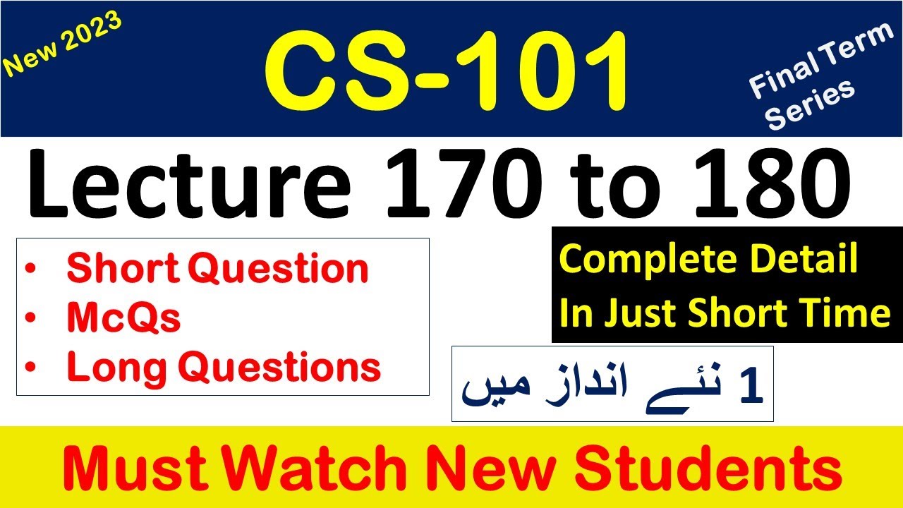 CS101 lecture 170 to 180_cs101 Short lecture 101_cs101 Short lectures_cs101shortlecuresforfinalterm