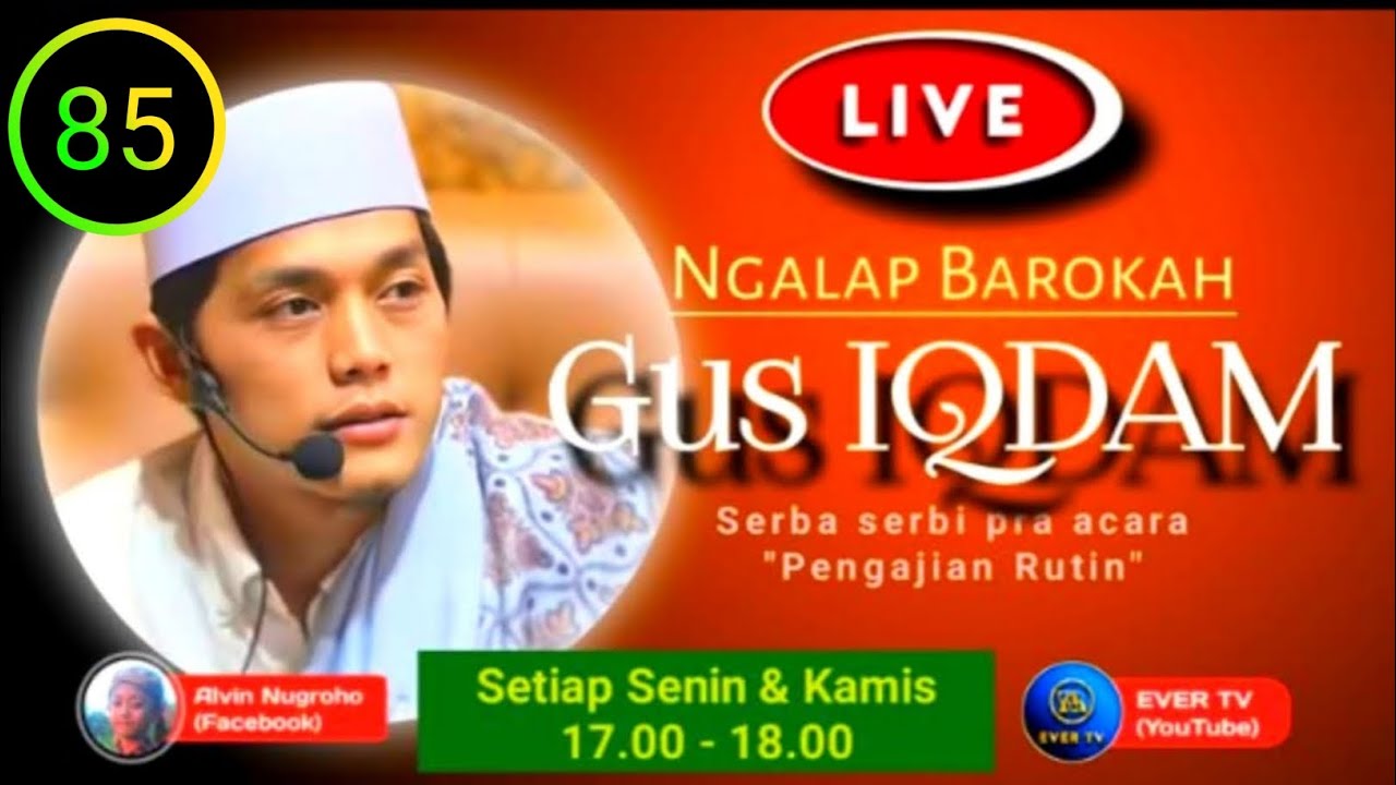 Episode : 85. Ngalap Barokah Gus IQDAM. (Serba-serbi Pra Pengajian Rutin). Senin, 26 Januari 2026. 