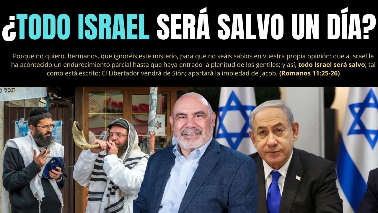 ¿Todo ISRAEL Será Salvo? Romanos 11 - Sugel Michelén