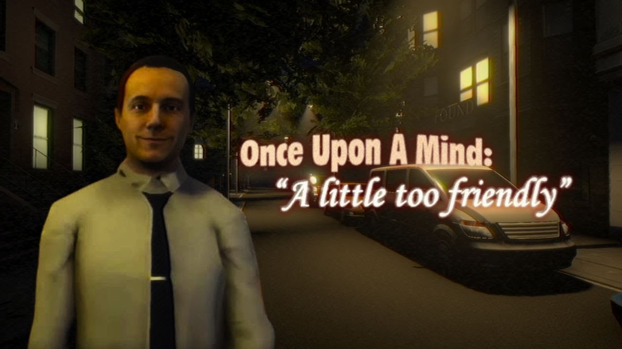 Once Upon A Mind – A Little Too Friendly | Full Playthrough