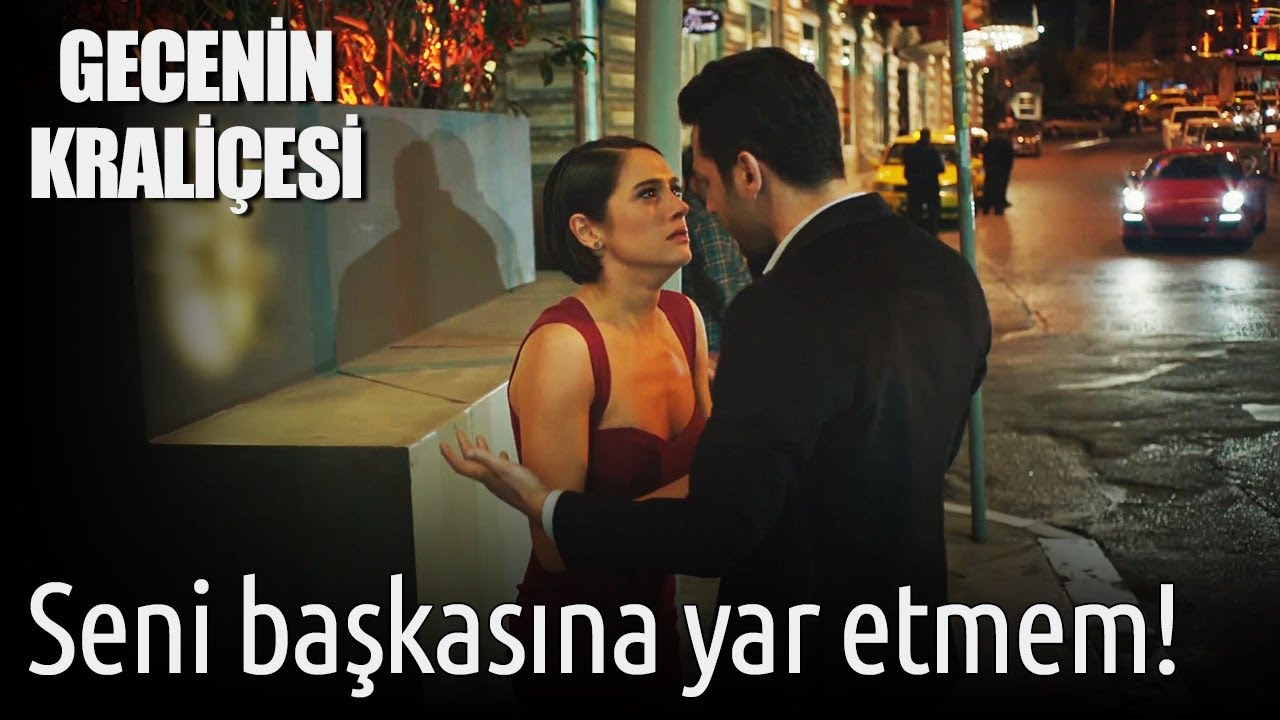 Seni Başkasına Yar Etmem! | Gecenin Kraliçesi