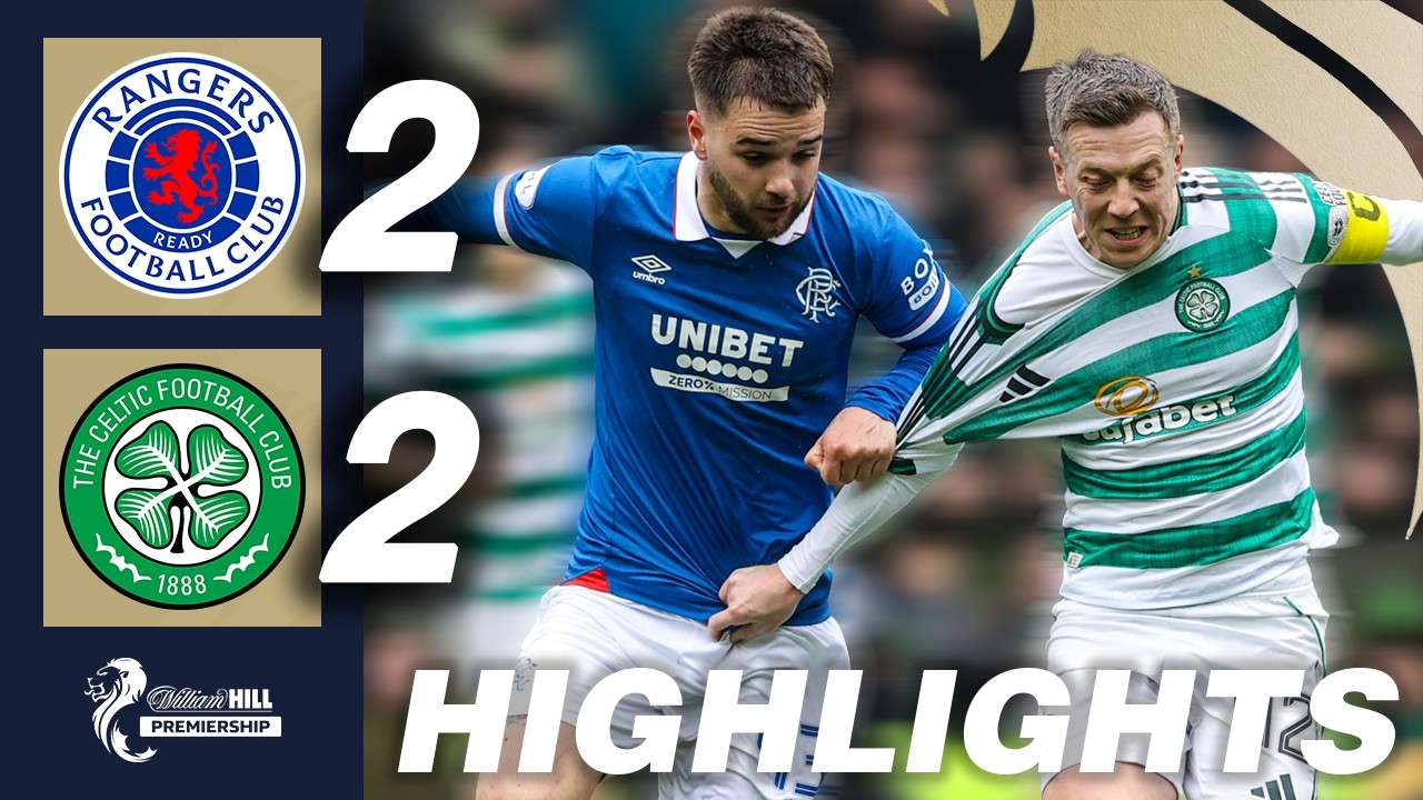 Rangers 2-2 Celtic | HIGHLIGHTS | William Hill Premiership