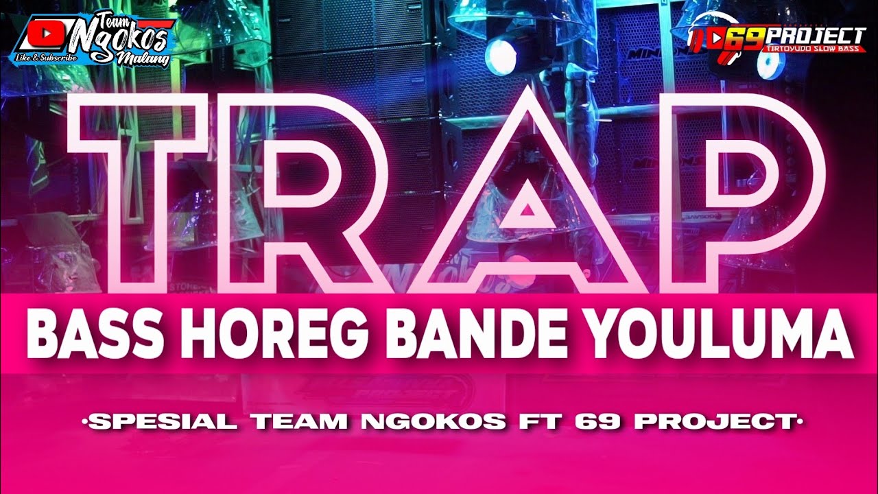 DJ TRAP  BENDE YOULUMA Feat 69 PROJECT