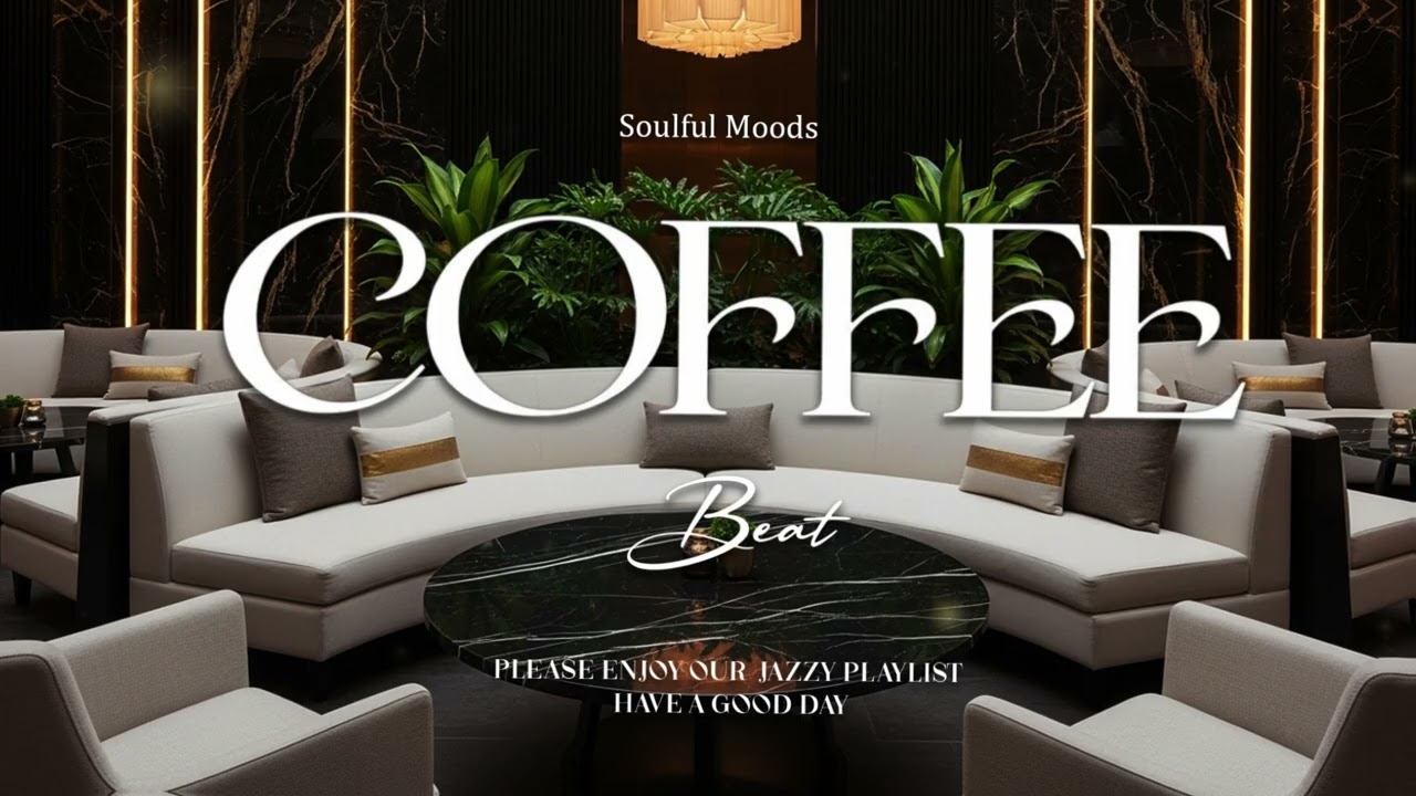 Feel-Good Rhythms Playlist – The Best Jazz Chill Vibes for Positive Energy!