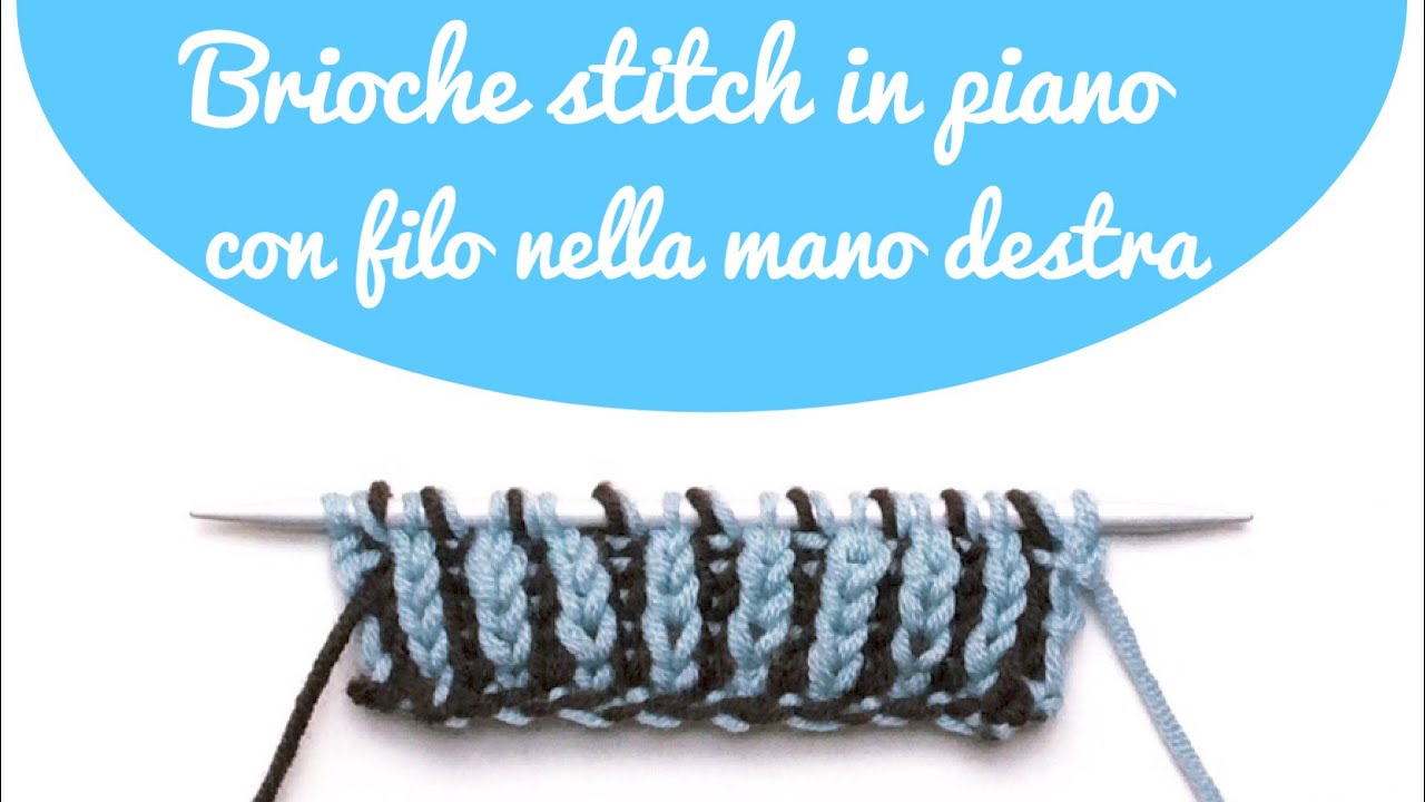 Brioche stitch in piano per chi lavora con il filo nella mano destra
