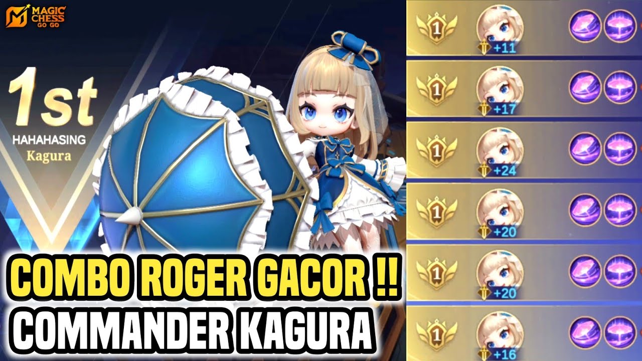 COMBO TERBAIK BUAT COMMANDER KAGURA !! AUTO WIN STREAK DI MAGIC CHESS GOGO #magicchessgogo