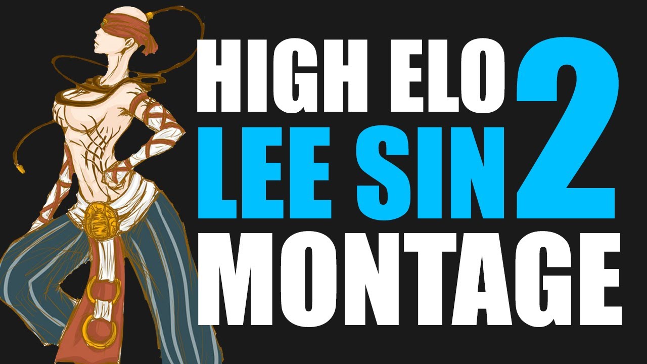 TheDarkTongo High Elo Lee Sin Montage 2 - Best LoL Plays