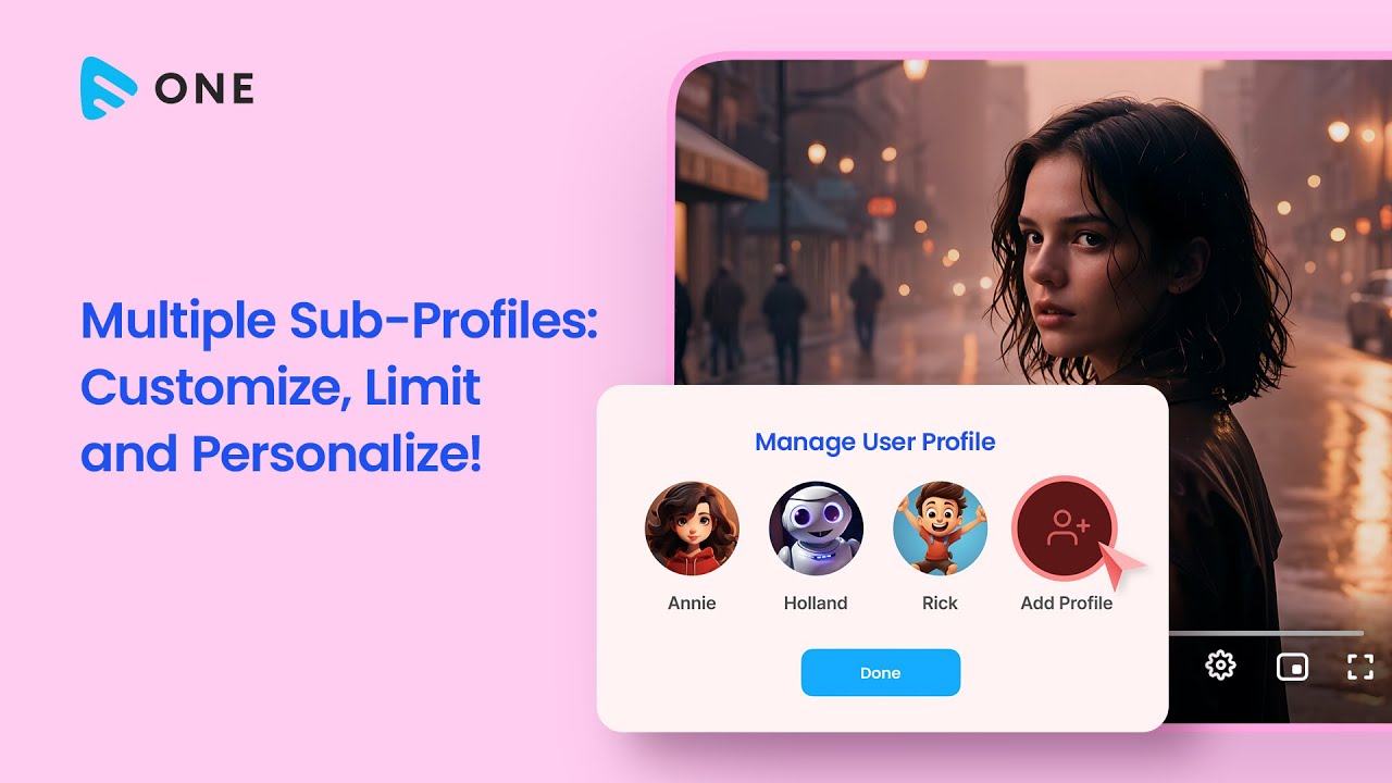 Muvi One: Create Multiple Sub-profiles for Personalized Streaming!