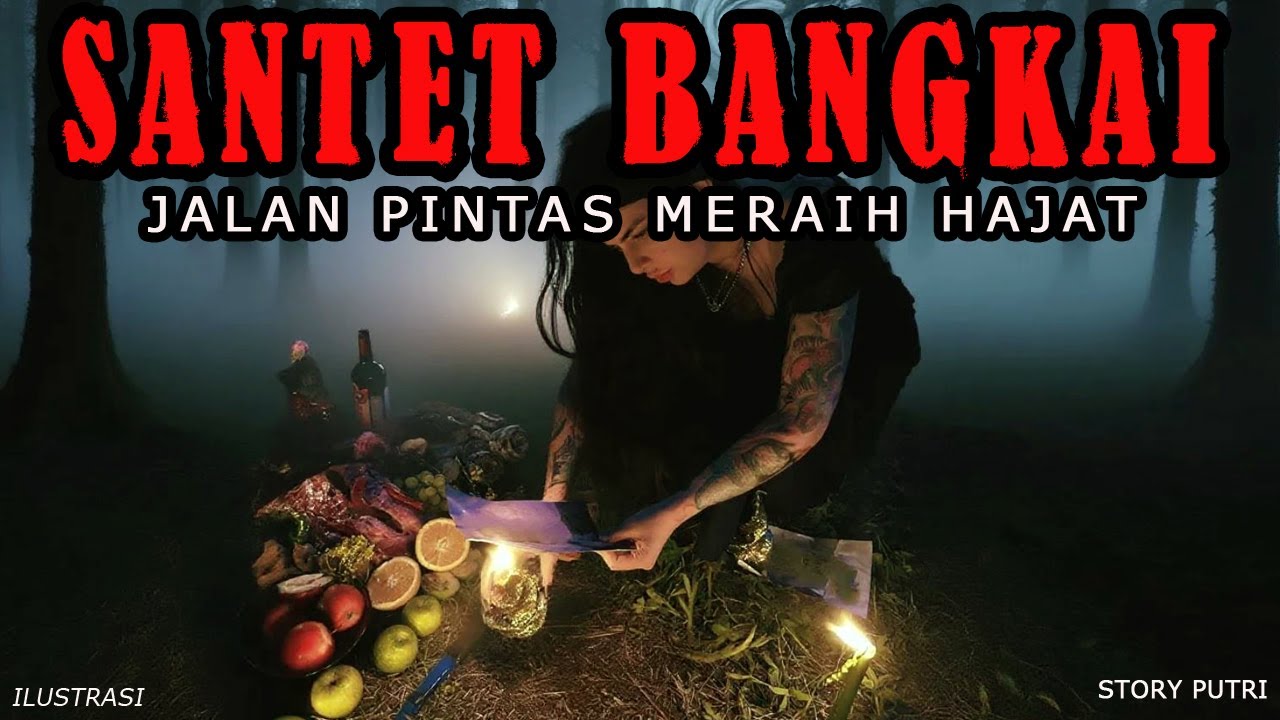 SANTET BANGKAI - CERITA HOROR KISAH MISTERI