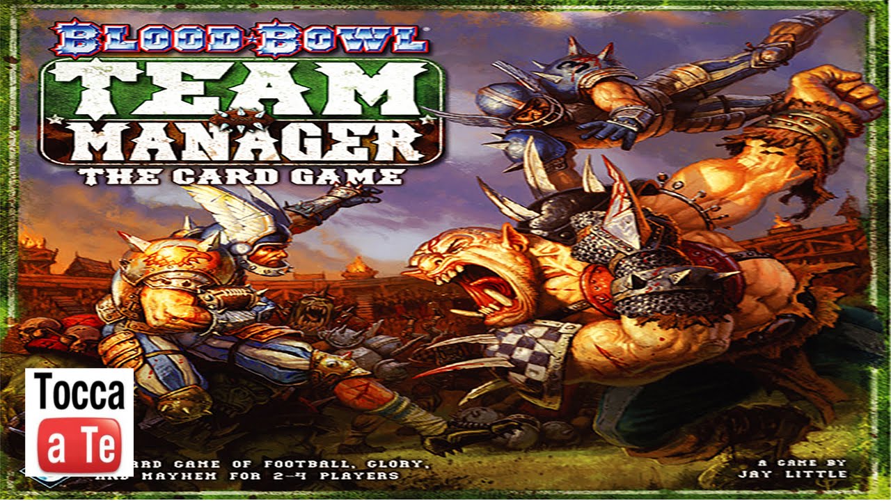 Tocca a te 016 - Blood Bowl: Team Manager