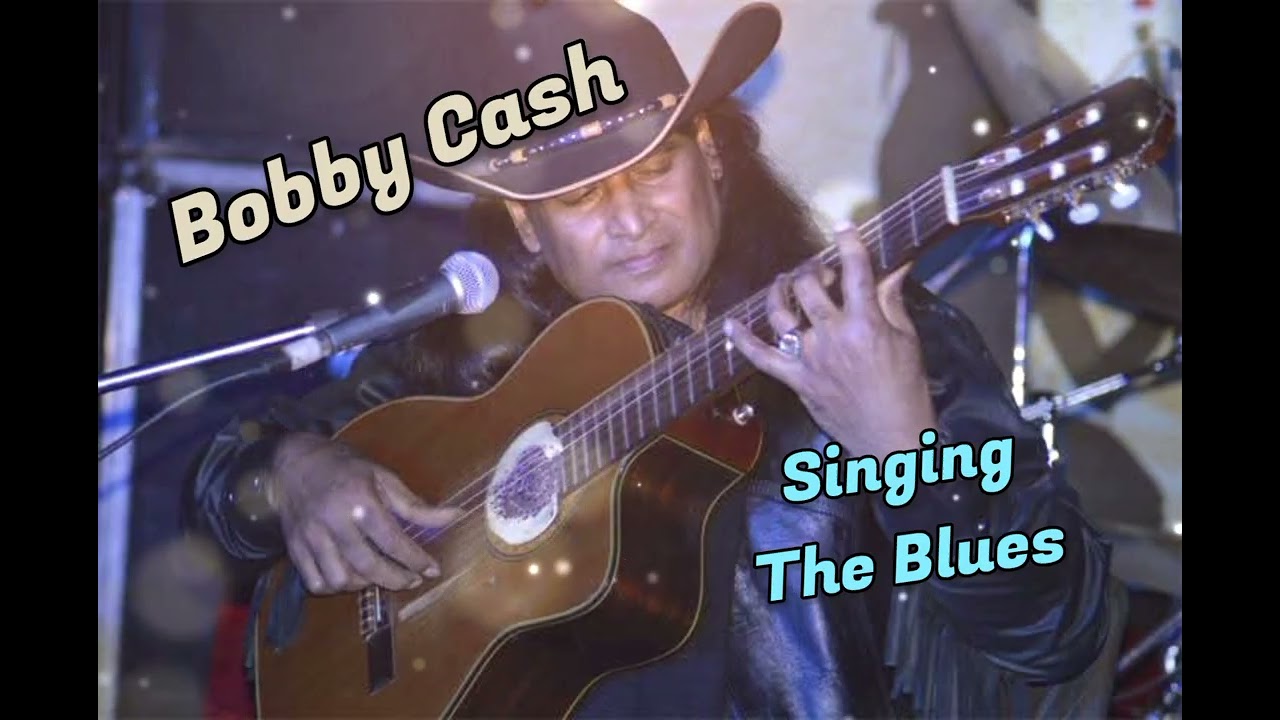 Bobby Cash is Singing the Blues 