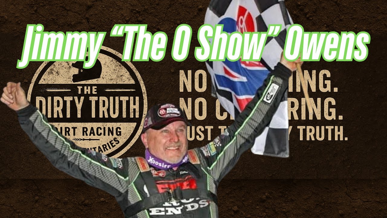 Jimmy Owens: The O-Show’s Dirt Late Model Legacy