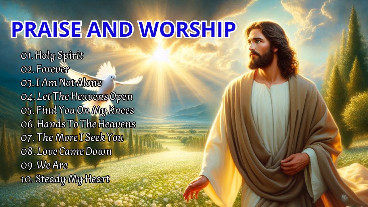 Healing Power of Worship ~ Uplifting Songs for Tough Times