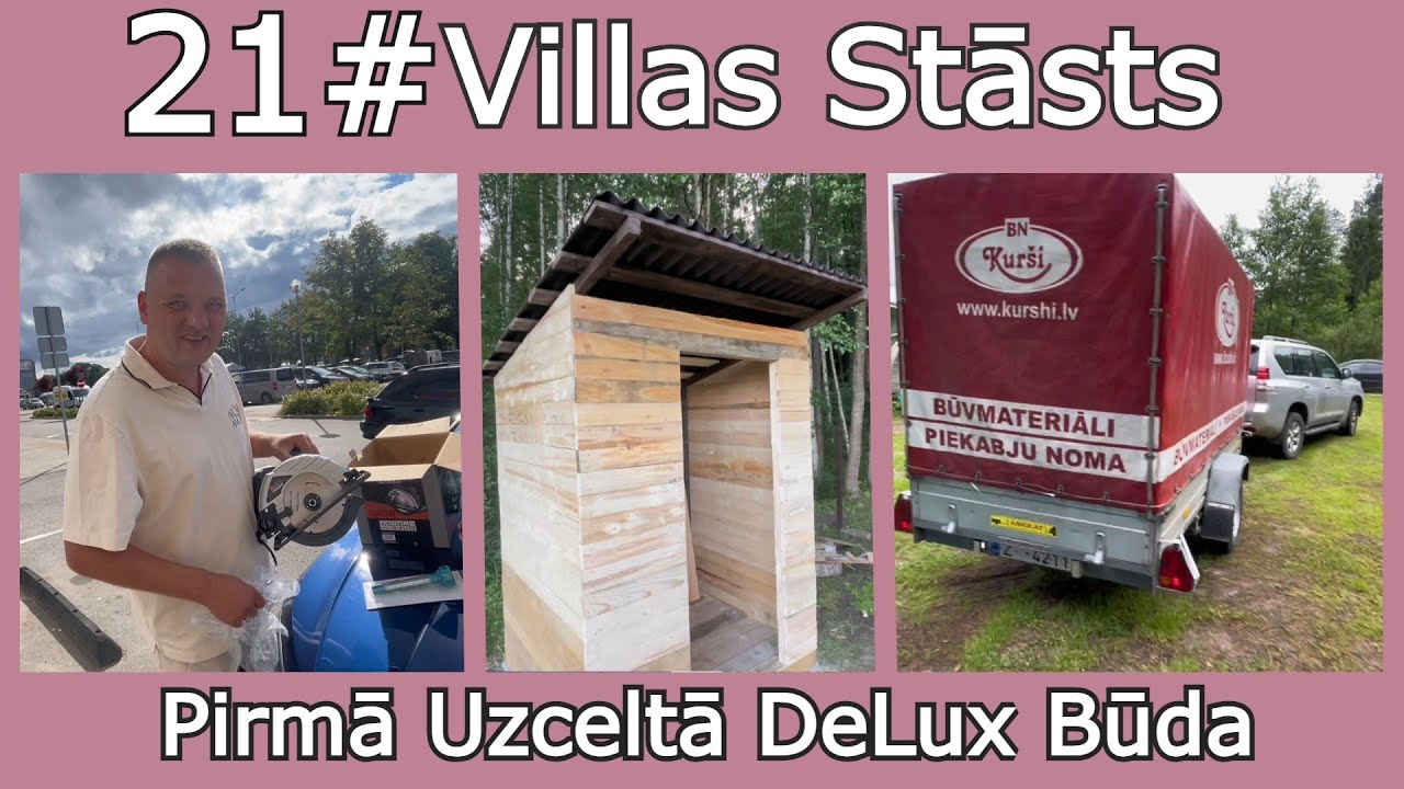 21# Pirmā Uzceltā DeLux Būda | Villas Stāsts