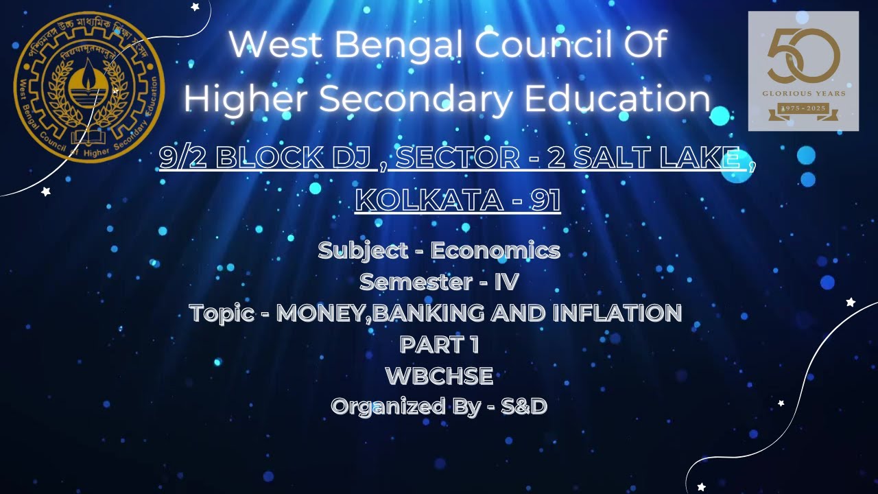 Economics Semester   IV Topic   MONEY,BANKING AND INFLATION PART 1 By WBCHSE