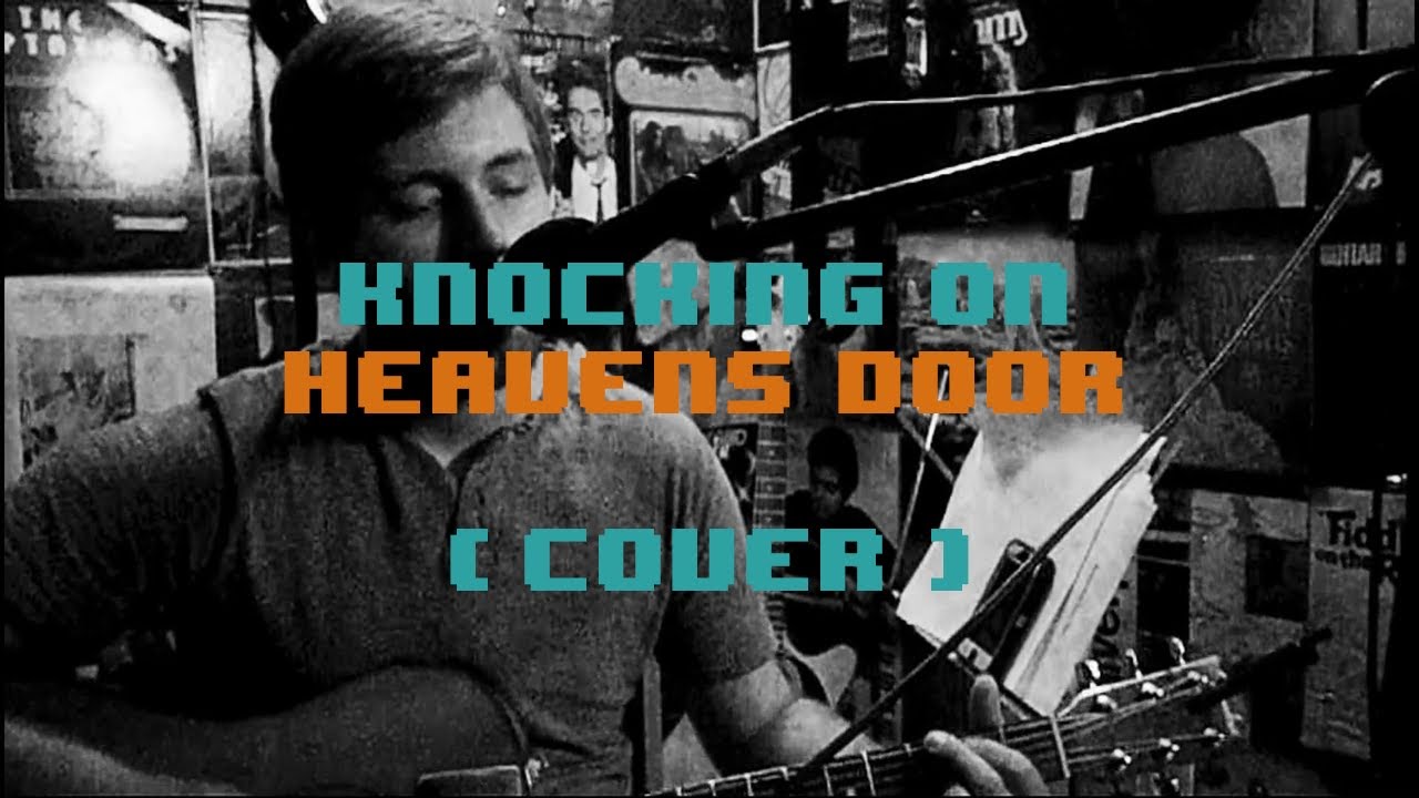 Knocking on Heaven's Door (Bob Dylan Cover): The Rum Sessions